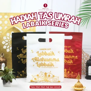 Shaffstore Tas Hadiah Oleh Oleh Haji Dan Umroh Souvenir Haji dan Umroh Ekslusif Labbaik & Kubah Series